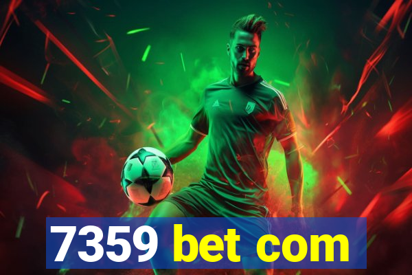 7359 bet com